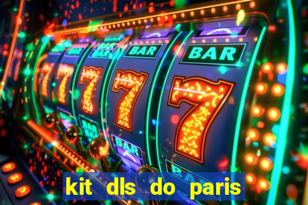kit dls do paris saint germain